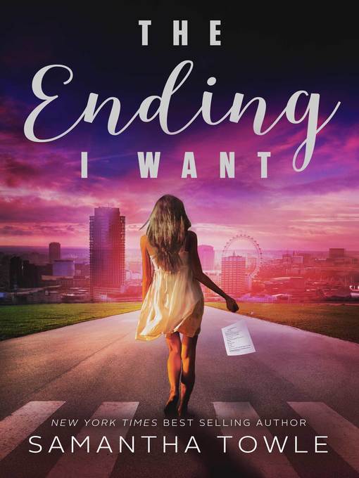 Title details for The Ending I Want by Samantha Towle - Available